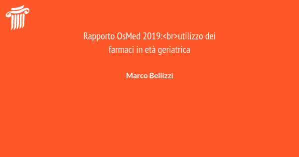 Rapporto OsMed 2019:utilizzo Dei Farmaci In Età Geriatrica | Bollettino ...